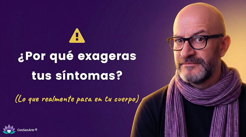 Por que reaccionamos exagerado ante los sintomas